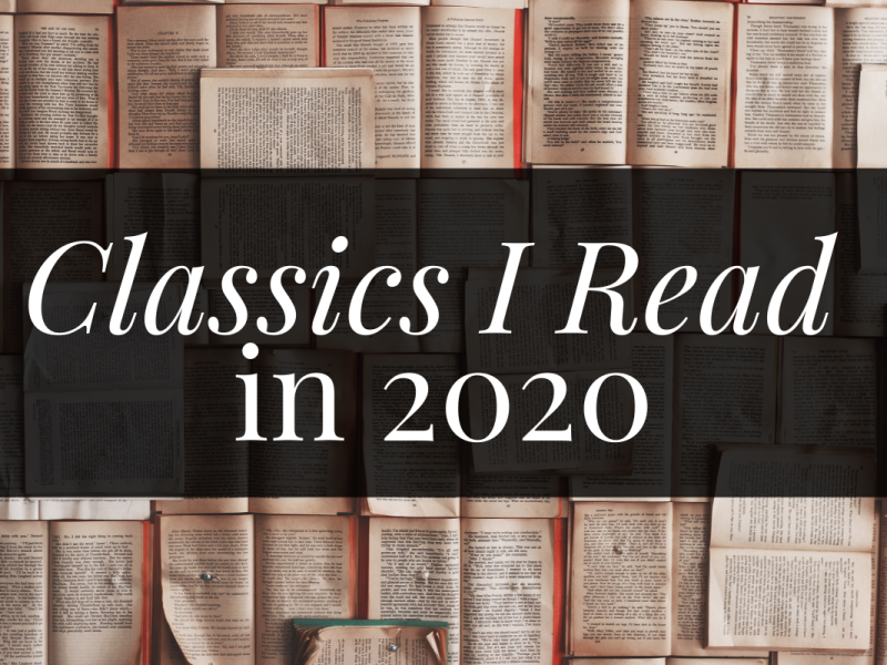 Classics I Read & Loved This Year